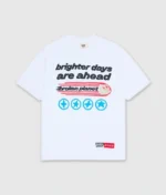 Broken Planet Brighter Days Are Ahead T-shirt